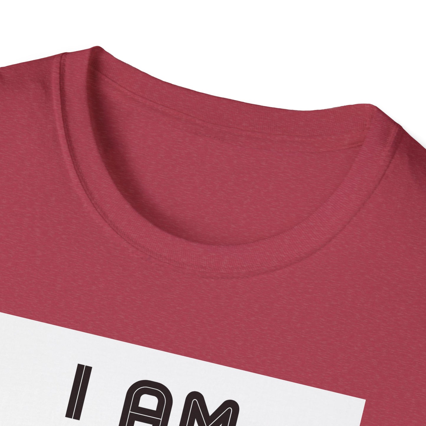 I Am T-Shirt